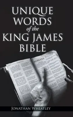 Mots uniques de la Bible du roi Jacques - Unique Words of the King James Bible