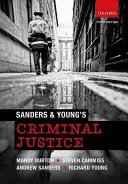 Sanders & Young's Criminal Justice (en anglais) - Sanders & Young's Criminal Justice