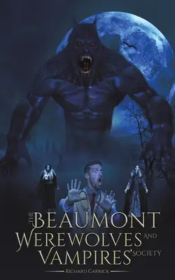 Société des loups-garous et des vampires de Beaumont - Beaumont Werewolves and Vampires' Society