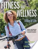 Forme physique et bien-être : Un mode de vie - Fitness and Wellness: A Way of Life