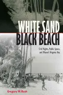White Sand Black Beach : Les droits civiques, l'espace public et Virginia Key à Miami - White Sand Black Beach: Civil Rights, Public Space, and Miami's Virginia Key