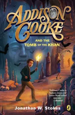 Addison Cooke et la tombe du Khan - Addison Cooke and the Tomb of the Khan