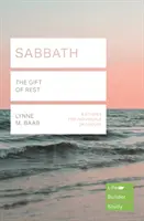 Sabbat (Guides d'étude Lifebuilder) - LE DON DU REPOS (Baab Lynne (Reader)) - Sabbath (Lifebuilder Study Guides) - THE GIFT OF REST (Baab Lynne (Reader))