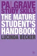 Le manuel de l'étudiant adulte - The Mature Student's Handbook