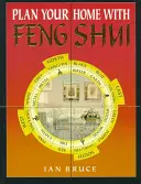 Planifiez votre maison avec le Feng Shui - Plan Your Home with Feng Shui