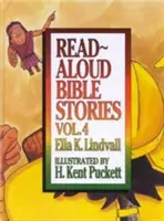 Histoires bibliques à haute voix Volume 4, Volume 4 - Read Aloud Bible Stories Volume 4, Volume 4