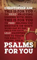 Psaumes pour vous : Comment prier, comment ressentir et comment chanter - Psalms for You: How to Pray, How to Feel and How to Sing