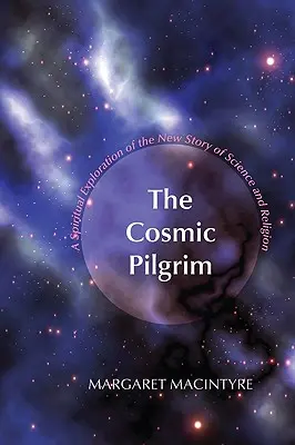 Le pèlerin cosmique - The Cosmic Pilgrim