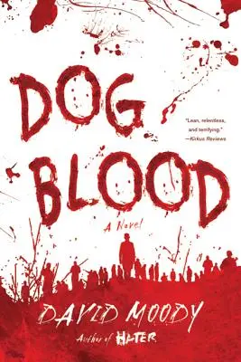 Sang de chien - Dog Blood