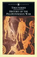 Histoire de la guerre du Péloponnèse : édition révisée - The History of the Peloponnesian War: Revised Edition