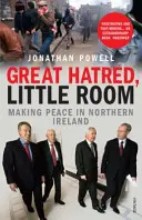 Grande haine, peu de place - Faire la paix en Irlande du Nord - Great Hatred, Little Room - Making Peace in Northern Ireland