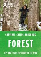 Techniques de survie de l'ours Grylls : la forêt - Bear Grylls Survival Skills Forest