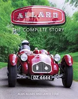 Allard : L'histoire complète - Allard: The Complete Story