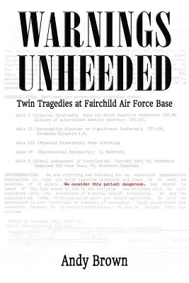 Warnings Unheed : Deux tragédies à la base aérienne de Fairchild - Warnings Unheeded: Twin Tragedies at Fairchild Air Force Base