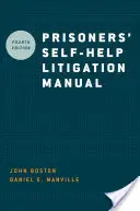 Manuel de contentieux d'entraide pour les prisonniers - Prisoners' Self-Help Litigation Manual