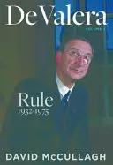 de Valera : Le gouvernement 1932-1975 - de Valera: Rule 1932-1975