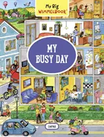 Mon grand livre de Wimmel : Ma journée bien remplie - My Big Wimmelbook: My Busy Day