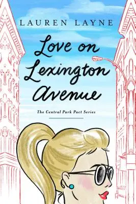 L'amour sur Lexington Avenue, 2 - Love on Lexington Avenue, 2