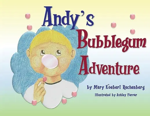 L'aventure d'Andy au chewing-gum - Andy's Bubblegum Adventure