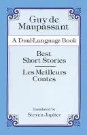 Les meilleures nouvelles : Un livre en deux langues - Best Short Stories: A Dual-Language Book