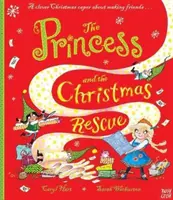 La princesse et le sauvetage de Noël - Princess and the Christmas Rescue