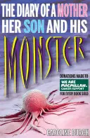 Journal d'une mère, de son fils et de son monstre - Diary of a Mother, Her Son and His Monster