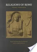 Les religions de Rome : Volume 2, un livre de référence - Religions of Rome: Volume 2, a Sourcebook