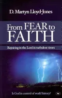 De la peur à la foi : Se réjouir dans le Seigneur en temps de crise - From Fear to Faith: Rejoicing In The Lord In Turbulent Times