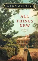 Toutes choses nouvelles - All Things New