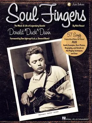 Soul Fingers : La musique et la vie du légendaire bassiste Donald Duck«  Dunn ». - Soul Fingers: The Music & Life of Legendary Bassist Donald Duck