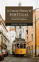 Une histoire concise du Portugal - A Concise History of Portugal