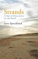 Strands : Une année de découvertes sur la plage - Strands: A Year of Discoveries on the Beach