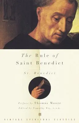 La Règle de Saint Benoît - The Rule of Saint Benedict