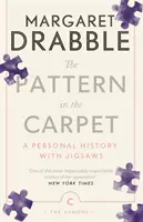 Un motif dans le tapis - Une histoire personnelle avec des puzzles - Pattern in the Carpet - A Personal History with Jigsaws