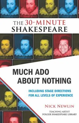 Beaucoup de bruit pour rien : Le Shakespeare en 30 minutes - Much ADO about Nothing: The 30-Minute Shakespeare