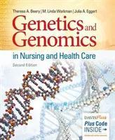 Génétique et génomique dans les soins infirmiers et de santé - Genetics and Genomics in Nursing and Health Care