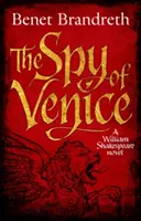 L'espion de Venise - Un roman de William Shakespeare - Spy of Venice - A William Shakespeare novel