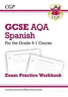 GCSE Spanish AQA Exam Practice Workbook - for the Grade 9-1 Course (y compris les réponses) - GCSE Spanish AQA Exam Practice Workbook - for the Grade 9-1 Course (includes Answers)