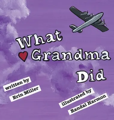 Ce que grand-mère a fait - What Grandma Did