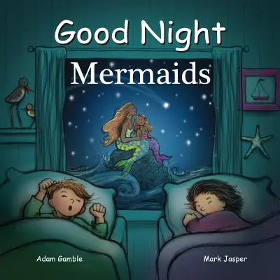 Bonne nuit sirènes - Good Night Mermaids