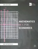 Mathématiques pour l'économie : Une approche intégrée - Mathematics for Economics: An Integrated Approach