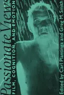 Points de vue passionnés : Film, cognition et émotion - Passionate Views: Film, Cognition, and Emotion
