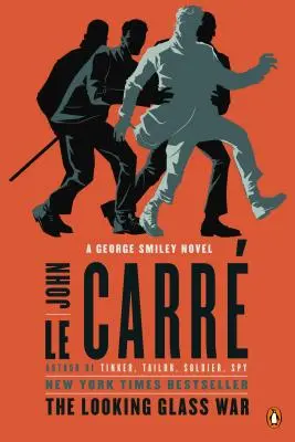 La guerre du miroir : un roman de George Smiley - The Looking Glass War: A George Smiley Novel