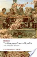 Les Odes et Épodes complètes - The Complete Odes and Epodes