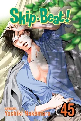 Skip-Beat, Vol. 45, 45 - Skip-Beat!, Vol. 45, 45