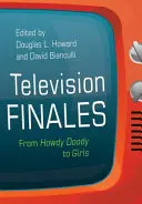 Finales télévisées : De Howdy Doody à Girls - Television Finales: From Howdy Doody to Girls