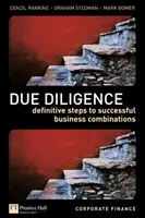 Due Diligence - Les étapes définitives d'un regroupement d'entreprises réussi - Due Diligence - Definitive Steps to Successful Business Combinations