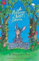 Histoire de Shakespeare : Le Songe d'une nuit d'été - Shakespeare Story: A Midsummer Night's Dream