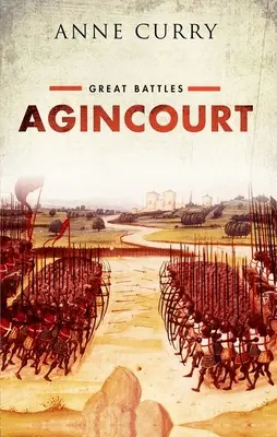 Agincourt - Série des grandes batailles - Agincourt - Great Battles Series