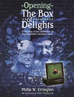 Ouvrir la boîte à délices : Une célébration visuelle étonnante du classique de Noël de John Masefield - Opening the Box of Delights: A Stunning Visual Celebration of John Masefield's Christmas Classic